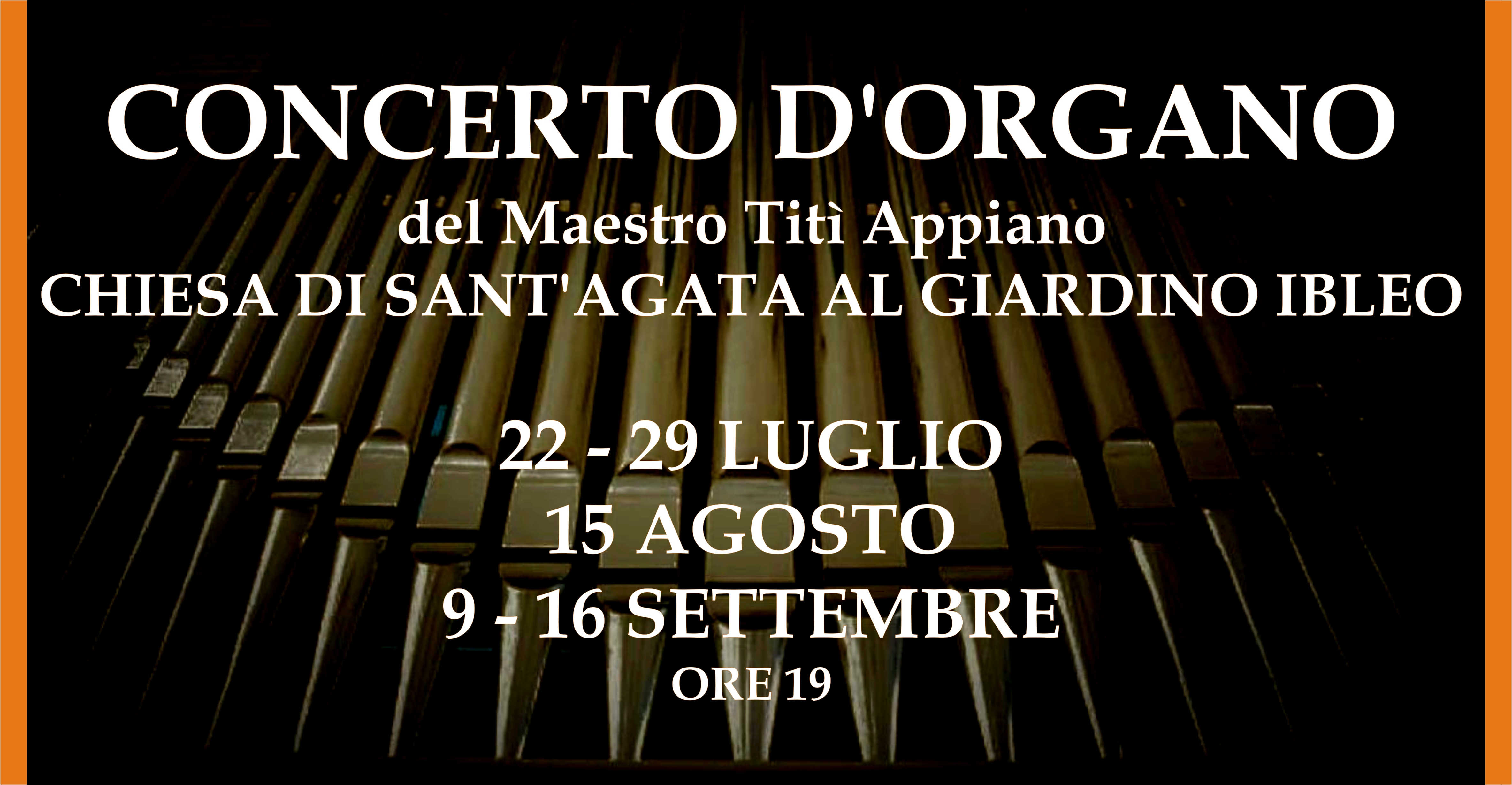 Concerti per organo a Sant’Agata Fondazione San Giovanni Battista